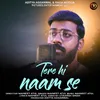 About Tere hi naam Se Song
